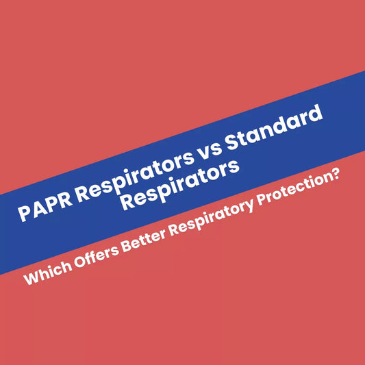 PAPR Respirators vs Standard Respirators: Which Offers Better Respiratory Protection?