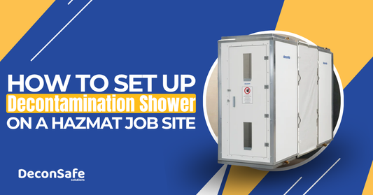 How to Set Up a Decontamination Shower on a Hazmat Job Site