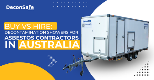 Buy vs Hire: Decontamination Showers for Asbestos Contractors in Australia
