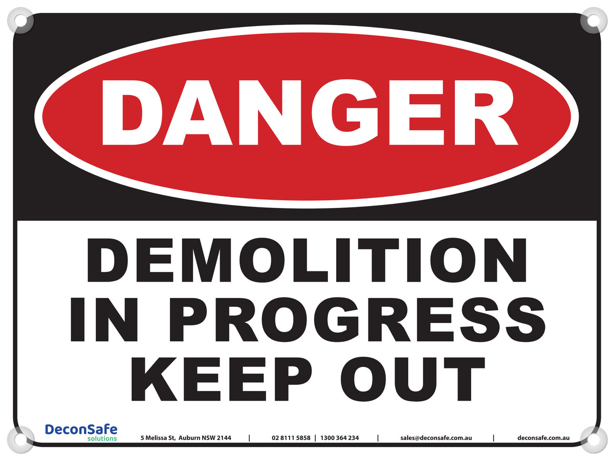Danger Demolition In Progress Keep Out sign, red, black and white, 600 x 450mm corflute