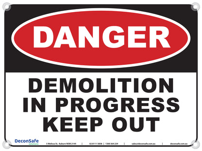 Danger Demolition In Progress Keep Out sign, red, black and white, 600 x 450mm corflute