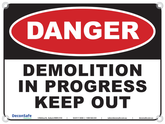 Danger Demolition In Progress Keep Out sign, red, black and white, 600 x 450mm corflute