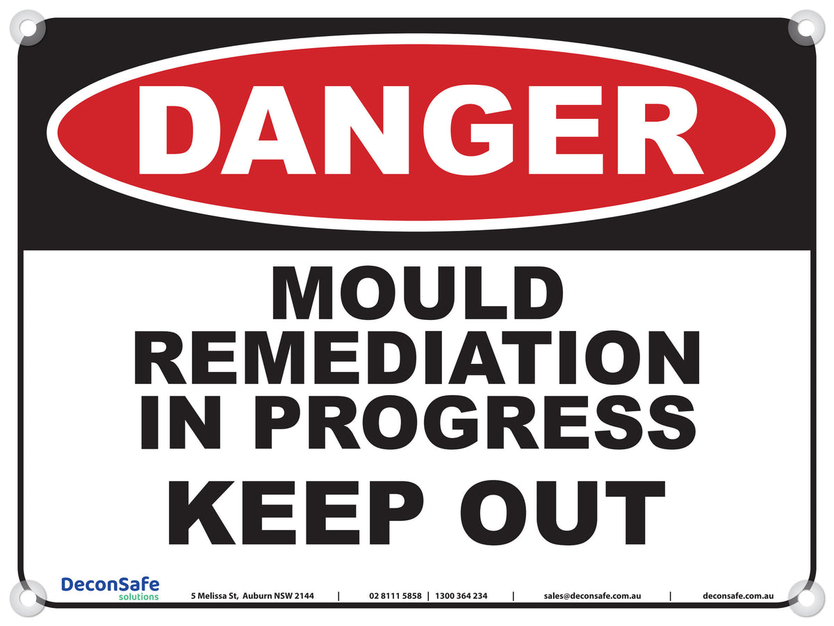 Danger Mould Remediation In Progress Keep Out sign, red, black and white, 600 x 450mm corflute