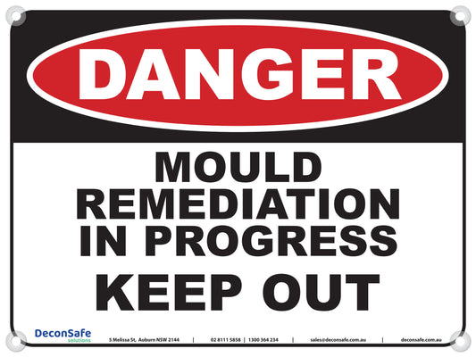 Danger Mould Remediation In Progress Keep Out sign, red, black and white, 600 x 450mm corflute